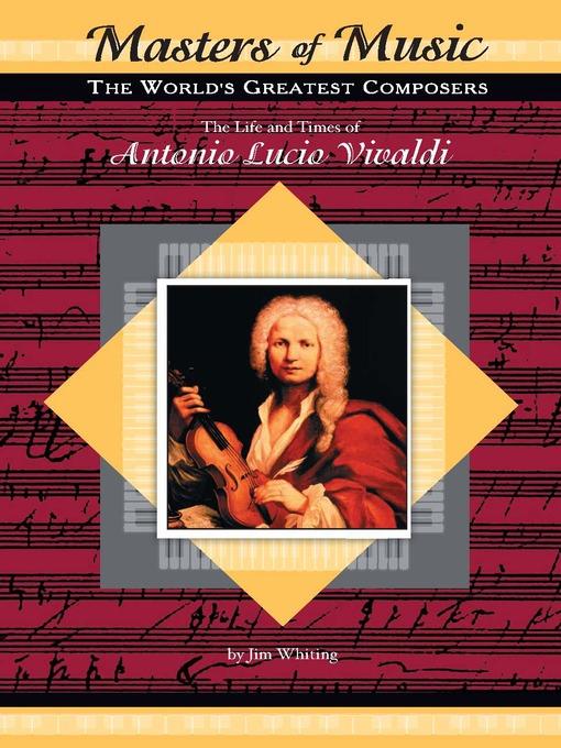 The Life and Times of Antonio Lucio Vivaldi