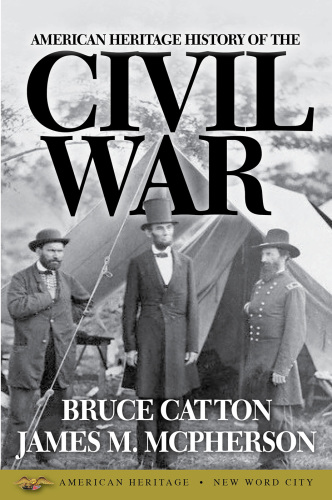 American Heritage History of the Civil War