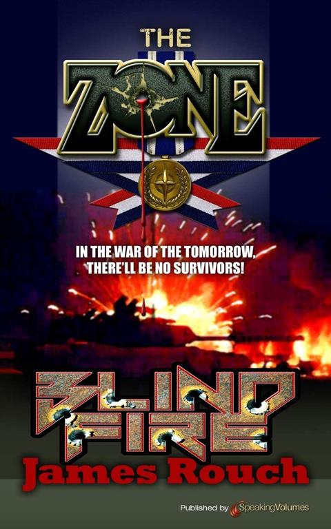 Blind Fire: The Zone (Volume 2)