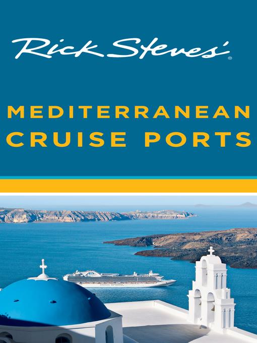 Rick Steves' Mediterranean Cruise Ports