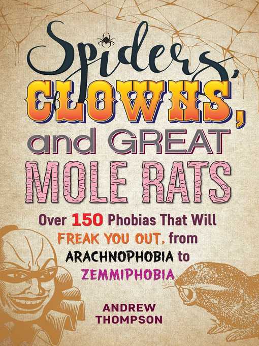 Spiders, Clowns and Great Mole Rats