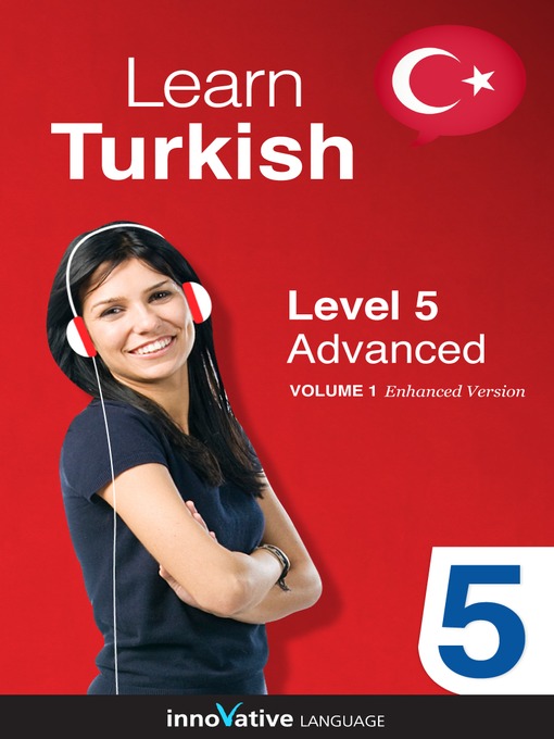 Learn Turkish: Level 5: Advanced Turkish