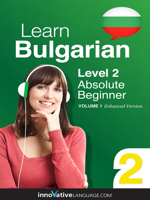 Learn Bulgarian: Level 2: Absolute Beginner Bulgarian