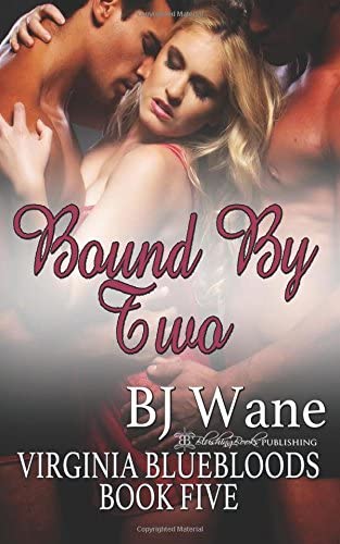 Bound by Two (Virginia Bluebloods)