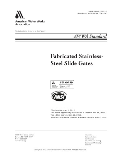 Fabricated stainless-steel slide gates : effective date, Aug. 1, 2012.