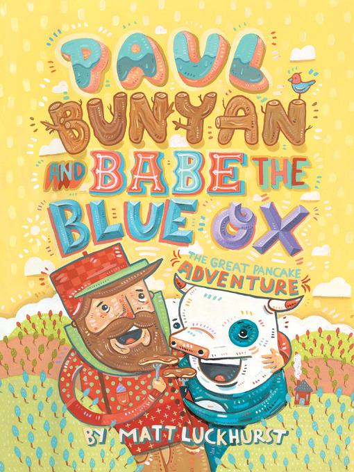 Paul Bunyan and Babe the Blue Ox