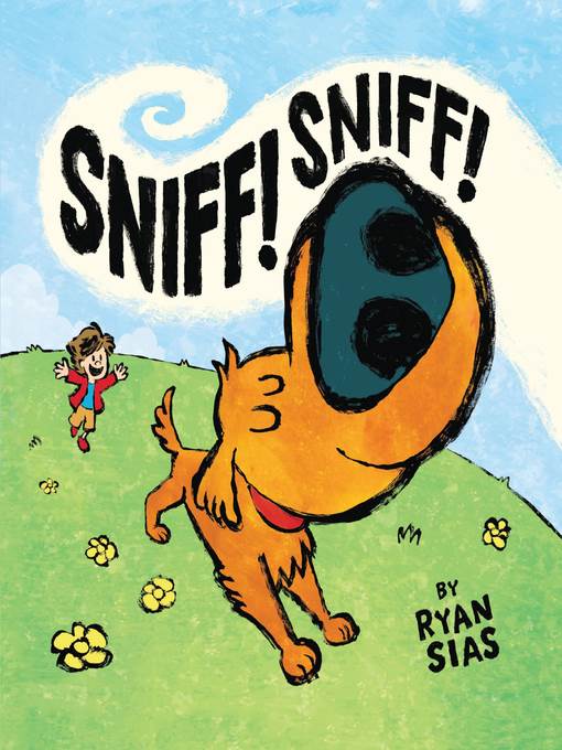 Sniff! Sniff!