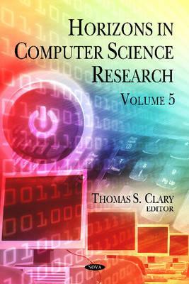 Horizons in Computer Science Researchvolume 5