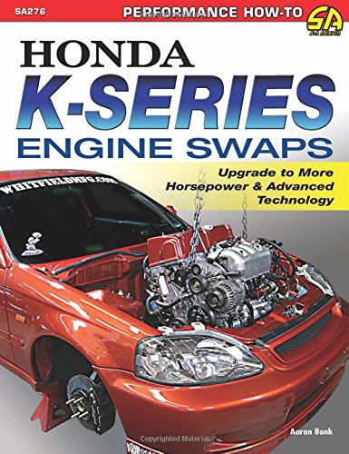 Honda K-Series Engine Swaps