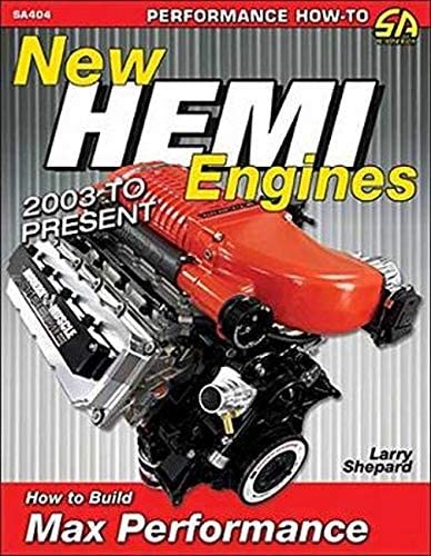 New Hemi Engines 2003 to Present: How to Build Max Performance (Performance How-to)
