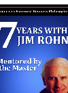 7 Years with Jim Rohn