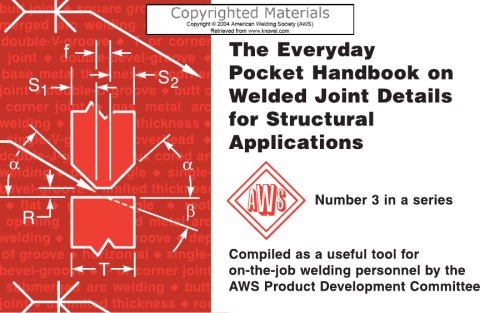 The everyday pocket handbook on welded joint details for structural applications.