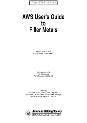 AWS UGFM-2010, AWS User's Guide to Filler Metals.