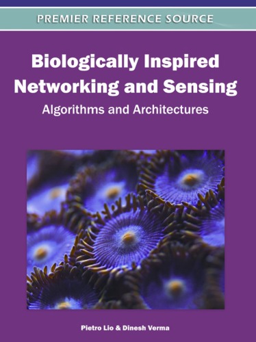 Biologically Inspired Networking and Sensing