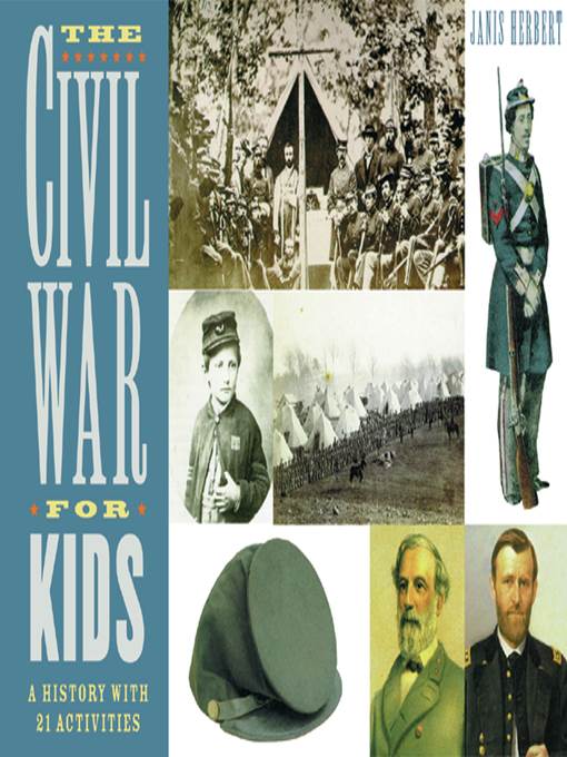 The Civil War for Kids