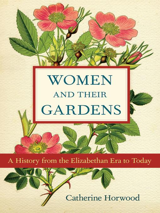 Women and Their Gardens