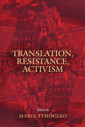 Translation, resistance, activism