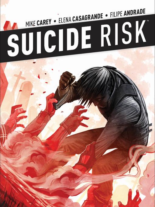 Suicide Risk (2013), Volume 4