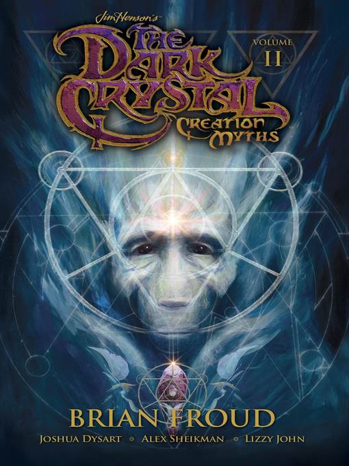 Jim Henson's The Dark Crystal: Creation Myths (2012), Volume 2