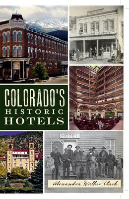 Colorado's Historic Hotels