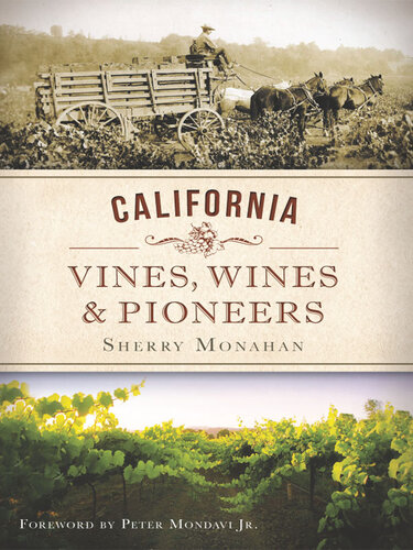 California Vines, Wines and Pioneers