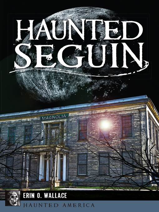 Haunted Seguin