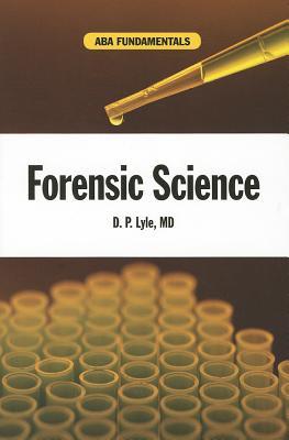 Fundamentals, Forensic Science