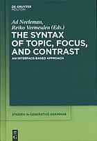 The Syntax of Topic, Focus, and Contrast