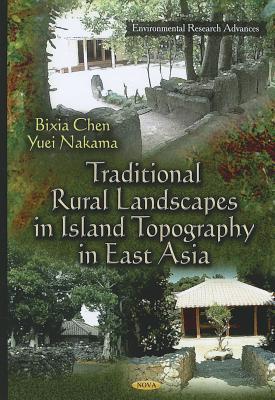 Traditional Rural Landscapes in Island Topography in East Asia
