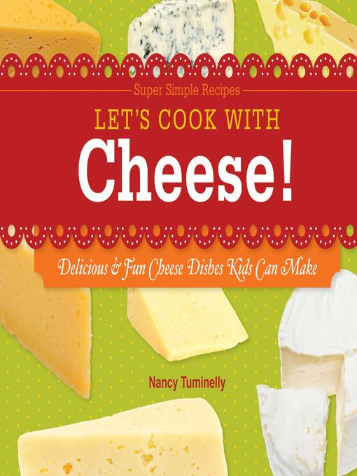 Let's Cook with Cheese!