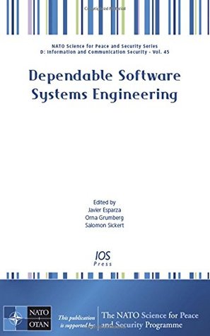 Dependable Software Systems Engineering (NATO Science for Peace and Security - D