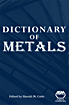 Dictionary of Metals