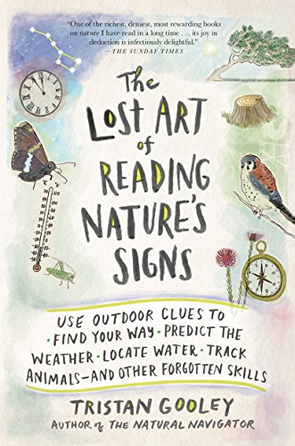 The Lost Art of Reading Nature's Signs