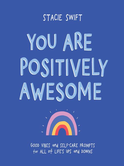 You Are Positively Awesome