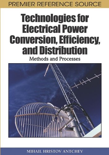 Technologies For Electrical Power Conversion, Efficiency, And Distribution