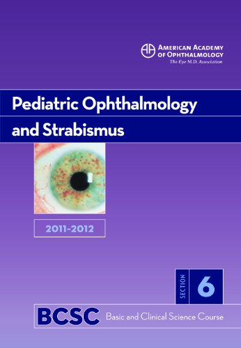 Pediatric Ophthalmology and Strabismus 2011-2012.