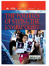 The Politics of Saving the Environment