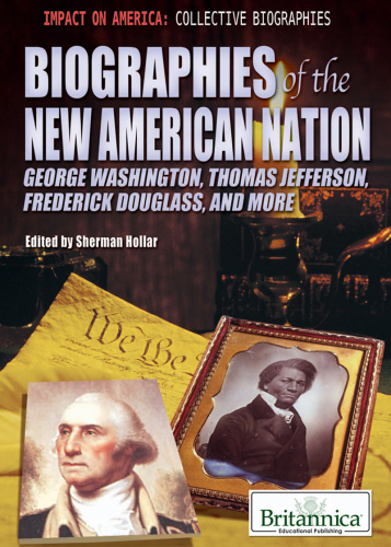 Biographies of the New American Nation