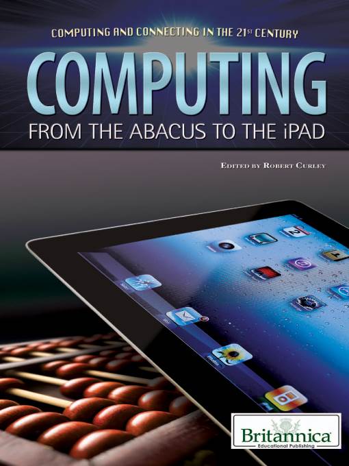 Computing: From the Abacus to the iPad