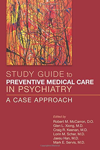 Study Guide to Preventive Medical Care in Psychiatry