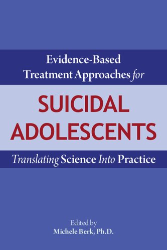 Evidence-Based Treatment Approaches for Suicidal Adolescents