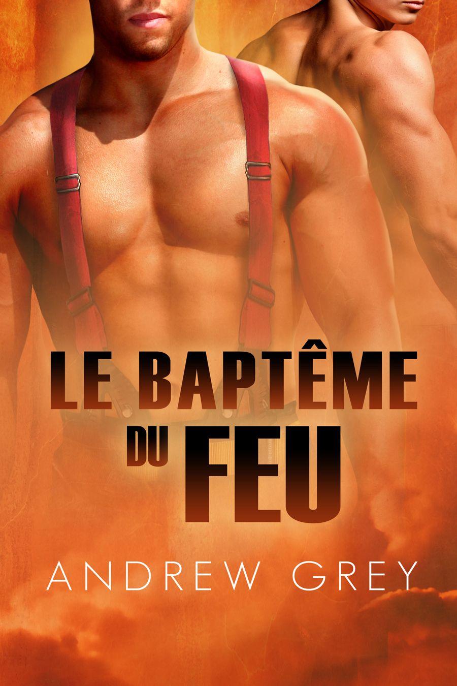 Le Baptême du Feu