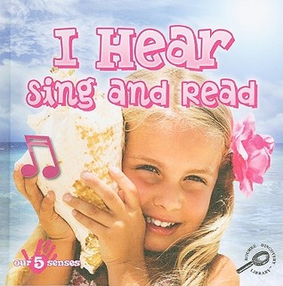 I Hear, Sing and Read