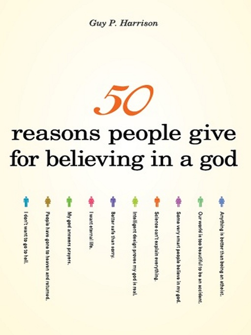 50 Reasons People Give for Believing in a God