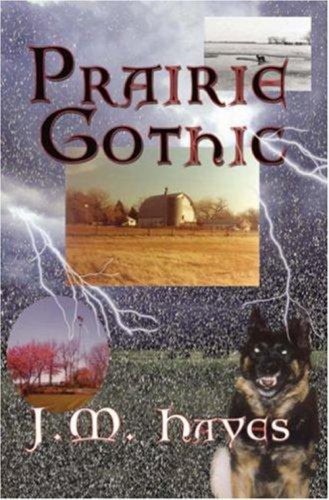 Prairie Gothic