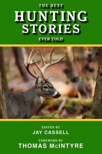 The Best Hunting Stories Ever Told