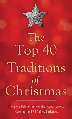 The Top 40 Traditions of Christmas