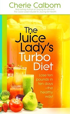 The Juice Lady's Turbo Diet