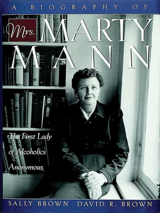 A Biography of Mrs Marty Mann