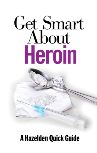 Get Smart About Heroin